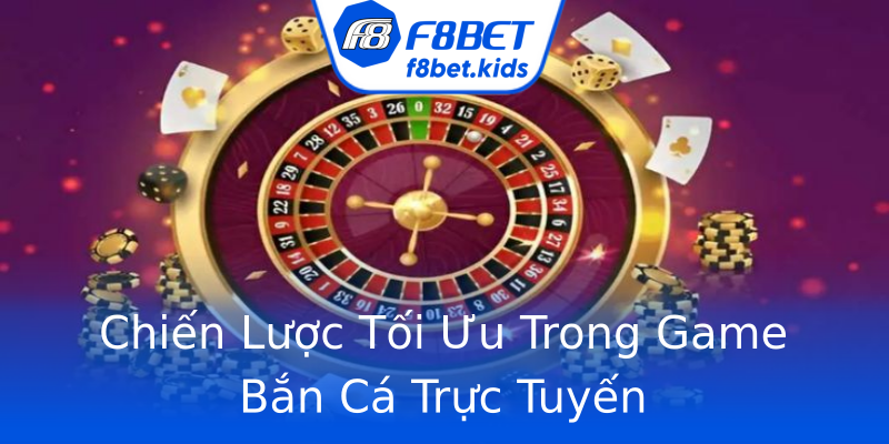 Chiến Lược Tối Ưu Trong Game Bắn Cá Trực Tuyến Chiến Lược Tối Ưu Trong Game Bắn Cá Trực Tuyến