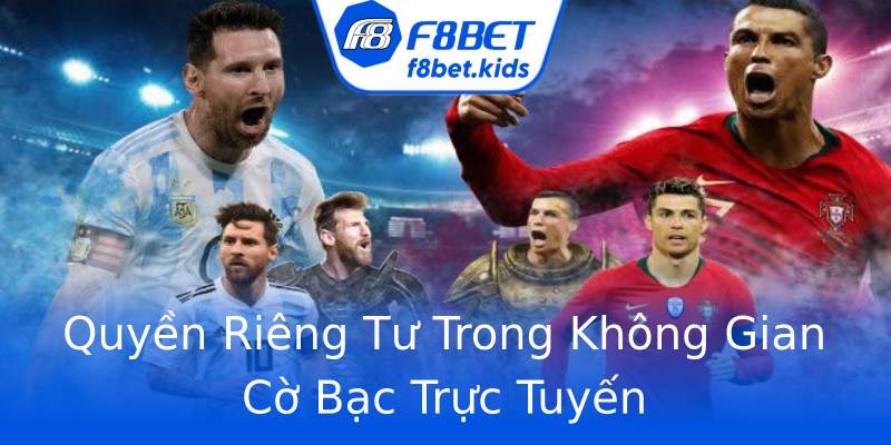Quyền Riêng Tư Trong Không Gian Cờ Bạc Trực Tuyến Quyền Riêng Tư Trong Không Gian Cờ Bạc Trực Tuyến